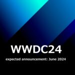 WWDC24 2024年最新